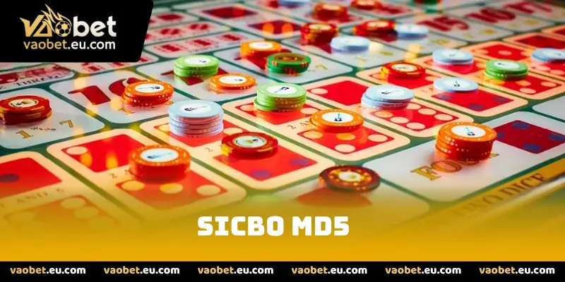 Tổng Quan Về Sicbo MD5 Tại Nhà Cái